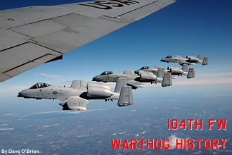 104th FW Warthog History : Record 104th A-10 flight